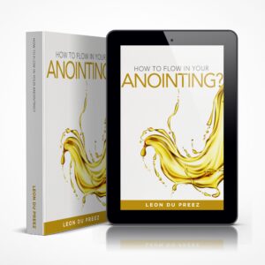 How To Flow In Your Anointing?