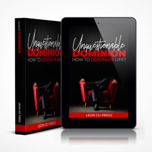 Unquestionable Dominion (Partners Only)