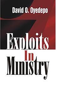Exploits In Ministry
